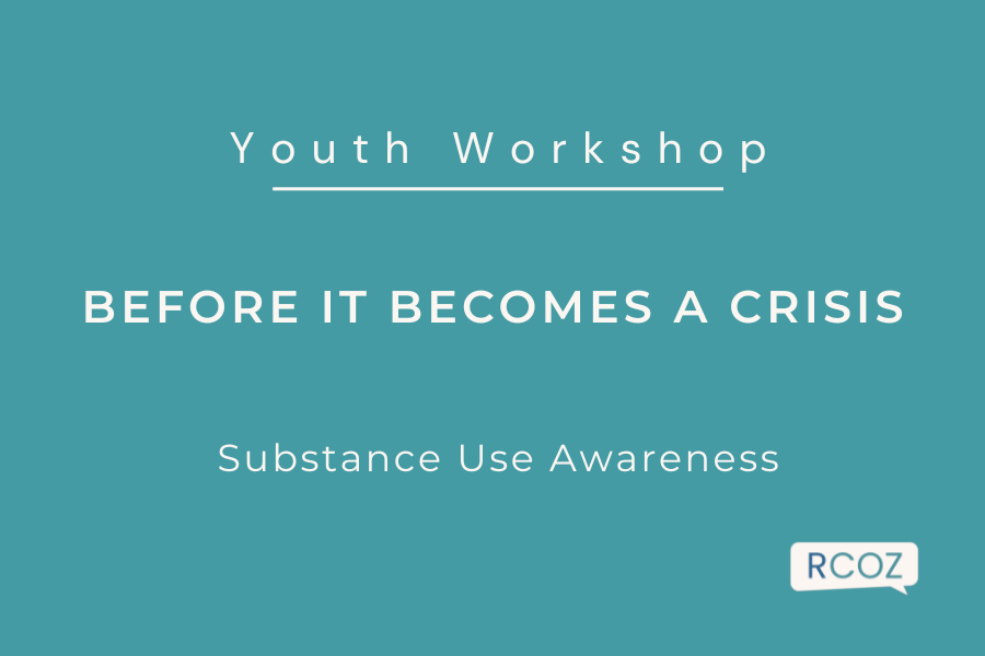 Before it Becomes A Crisis: A Youth Substance Use Awareness Workshop